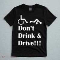 Don't Drink and Drive, Wheel Chair T-Shirt thumb 5