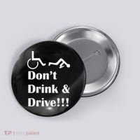 Don't Drink and Drive, Wheel Chair Button thumb 0