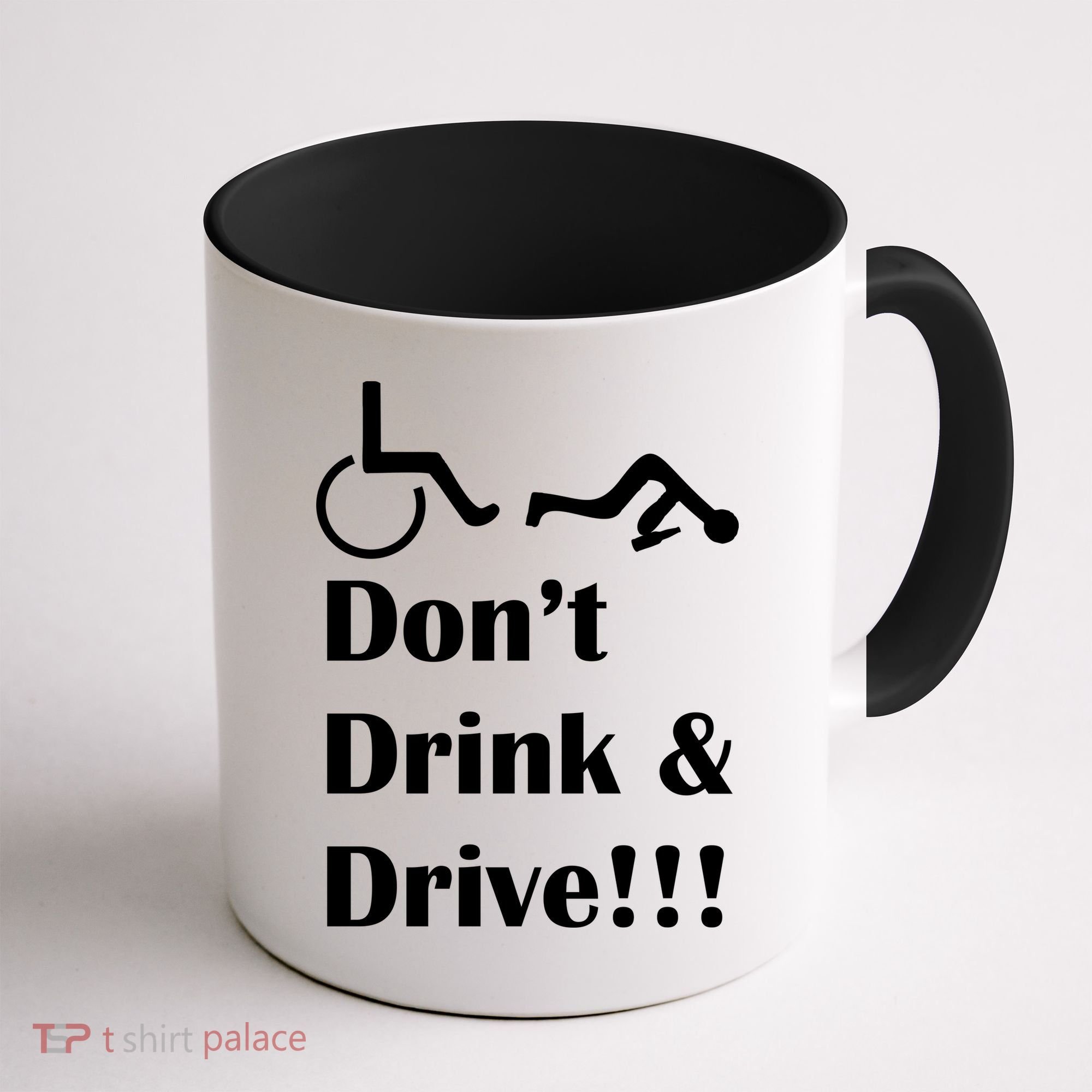 Don't Drink and Drive, Wheel Chair Coffee Mug