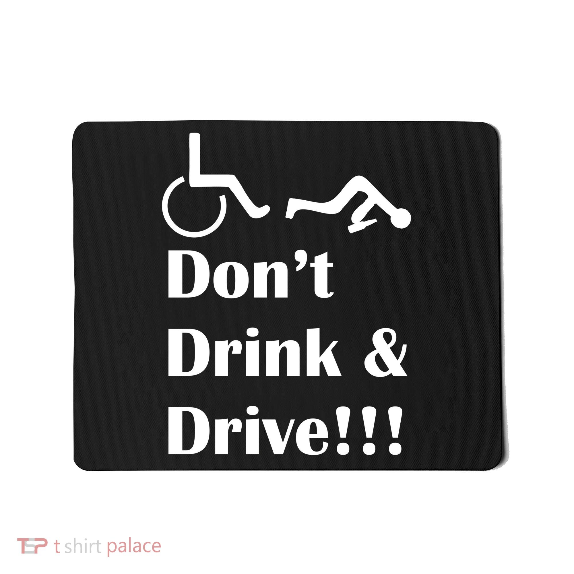 Don't Drink and Drive, Wheel Chair Mousepad