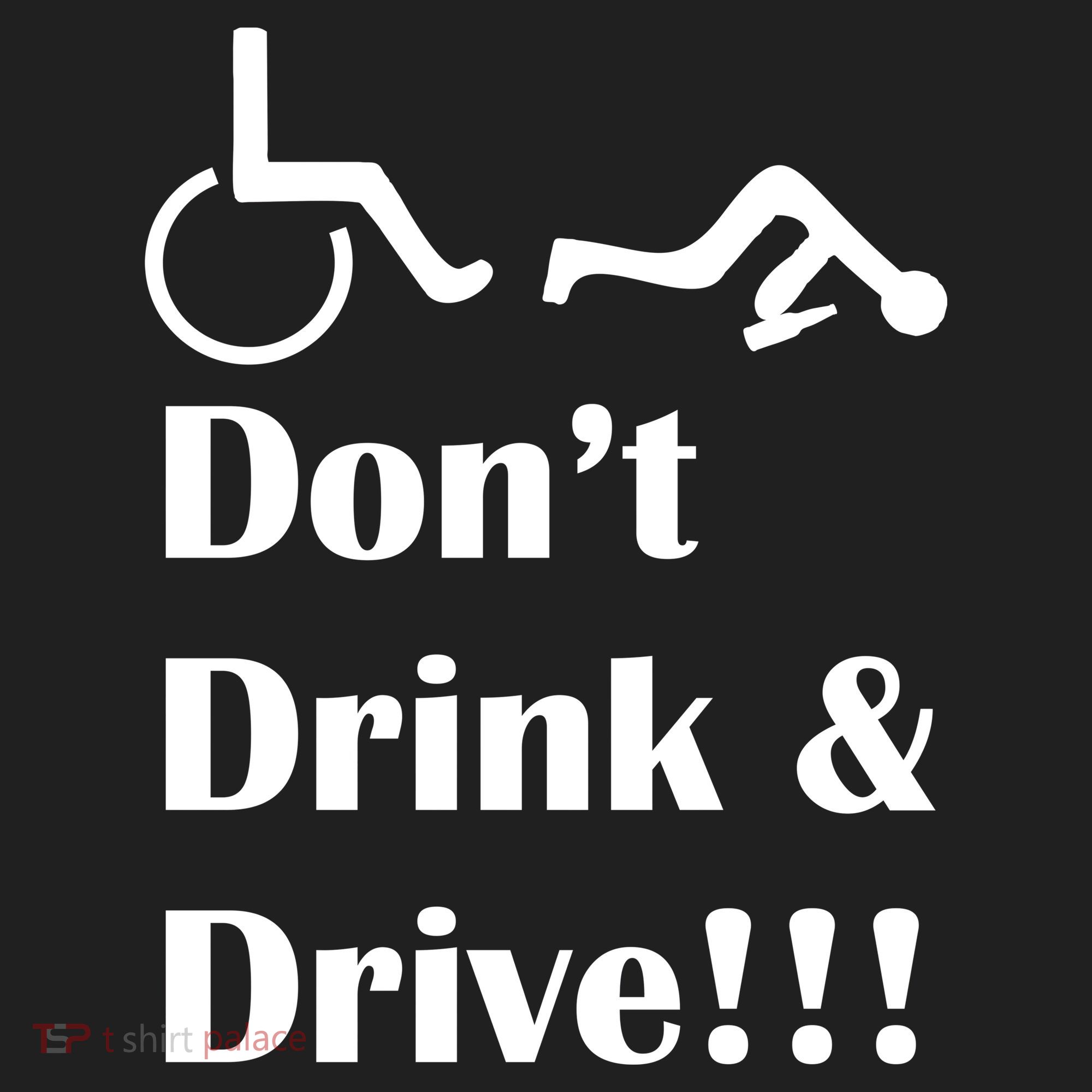 Don't Drink and Drive, Wheel Chair Hat