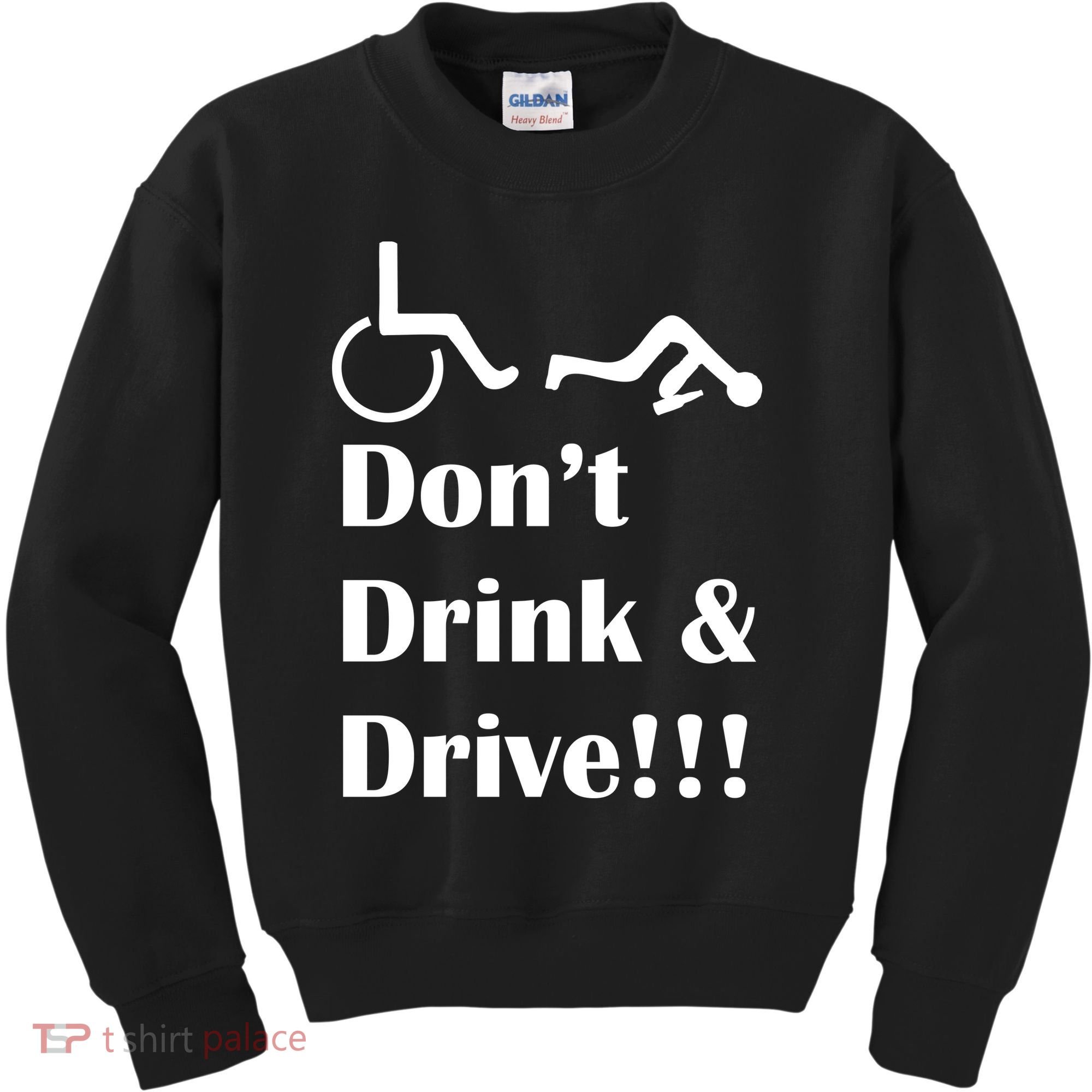 Don't Drink and Drive, Wheel Chair Kids Sweatshirt