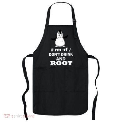 Don't Drink And Root Apron