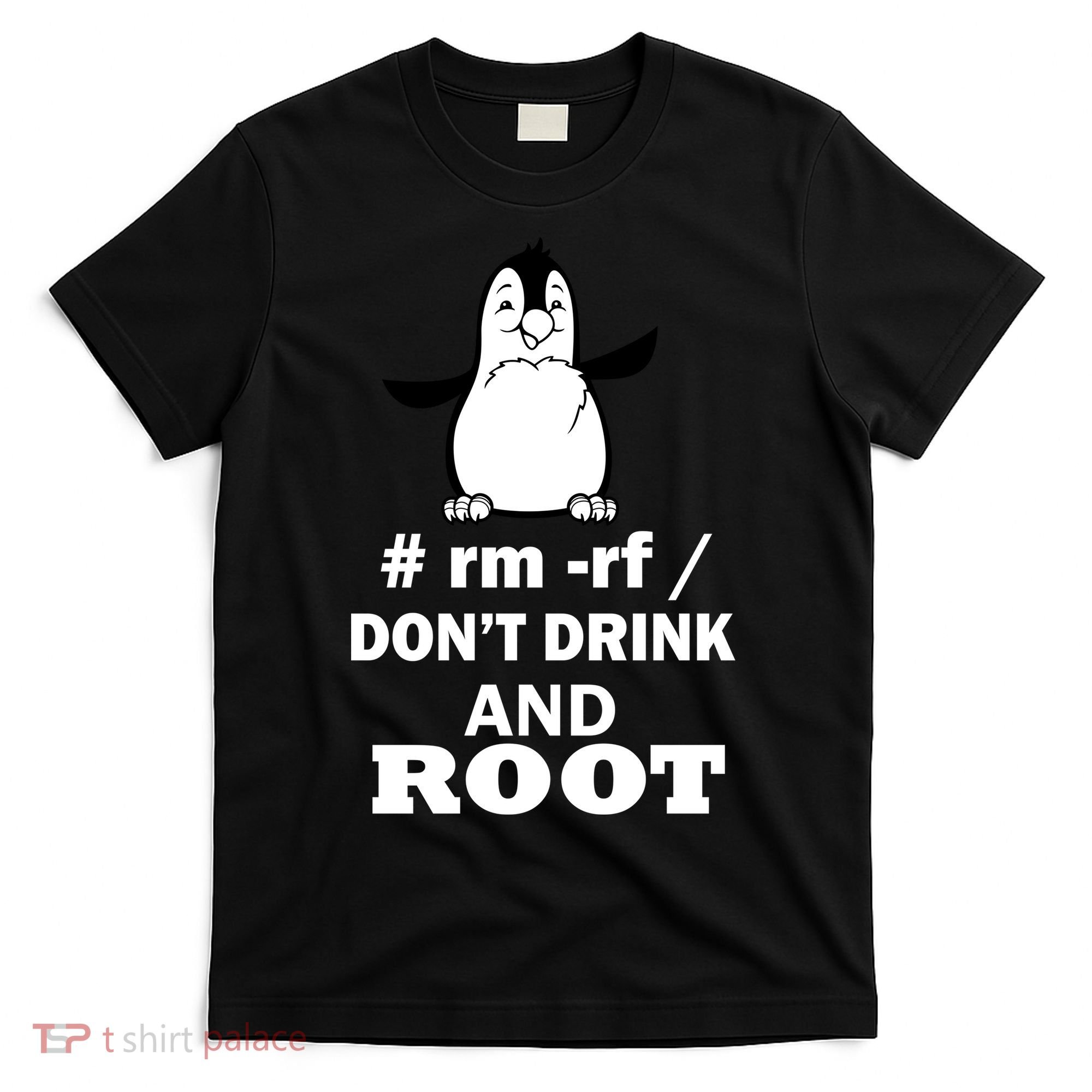Don't Drink And Root T-Shirt