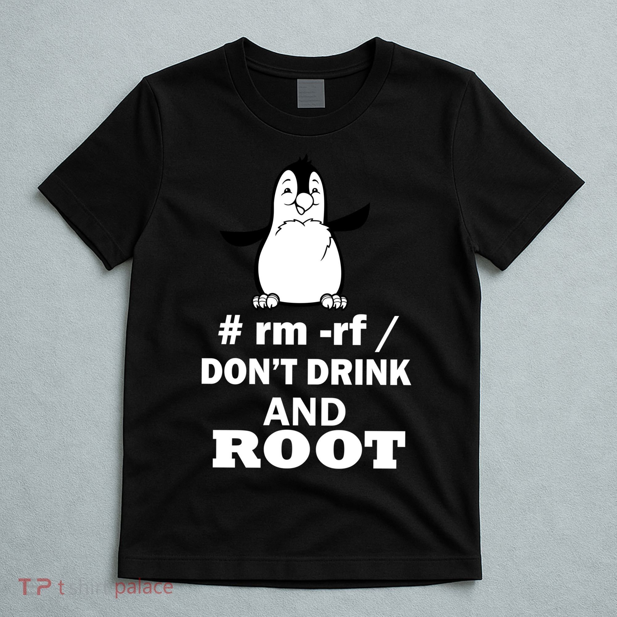 Don't Drink And Root T-Shirt
