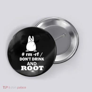 Don't Drink And Root Button