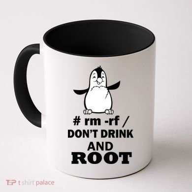 Don't Drink And Root Coffee Mug