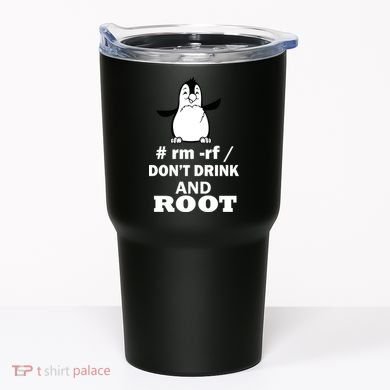 Don't Drink And Root Tumbler