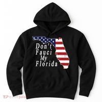 Don't Fauci My Florida Hoodie thumb 0