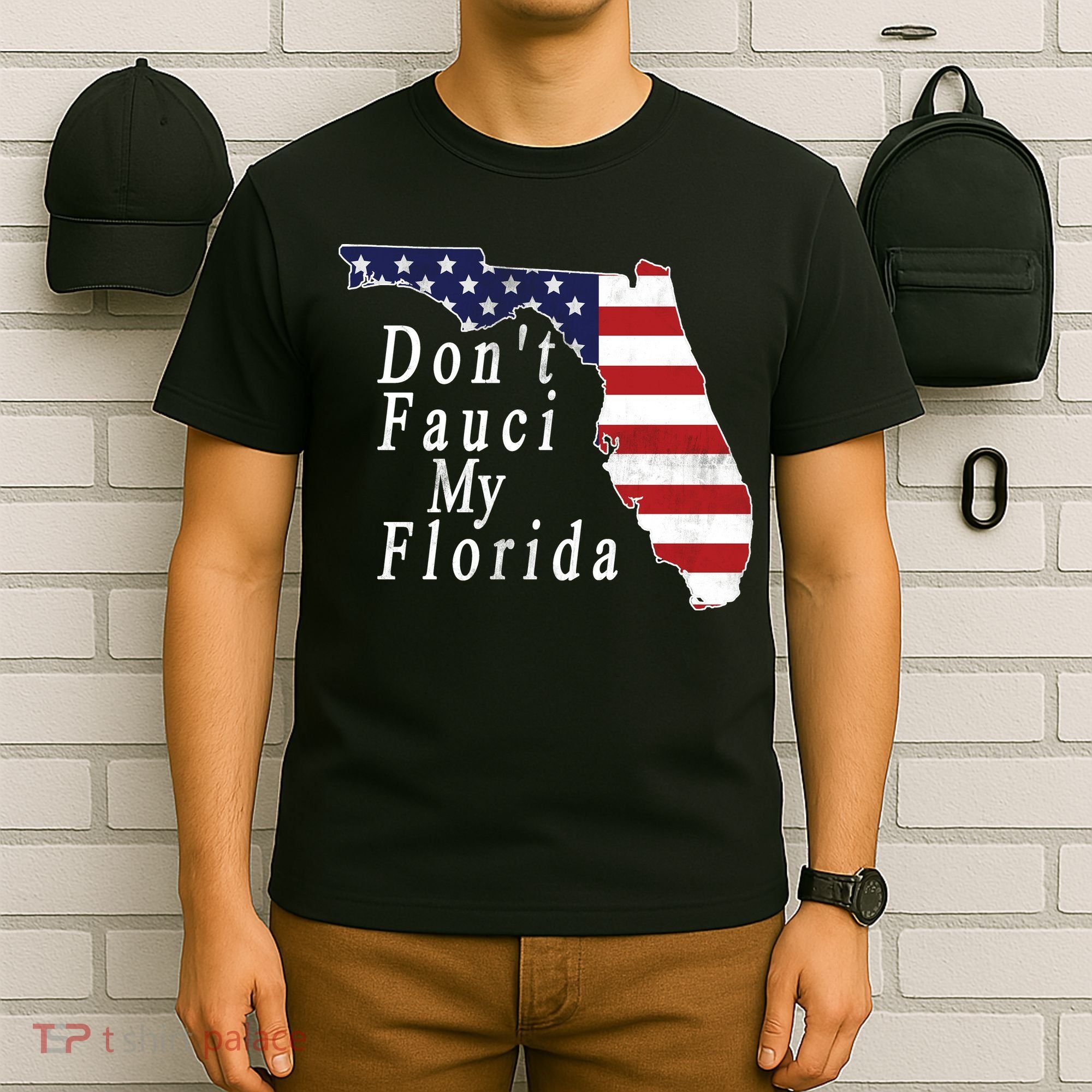 Don't Fauci My Florida T-Shirt