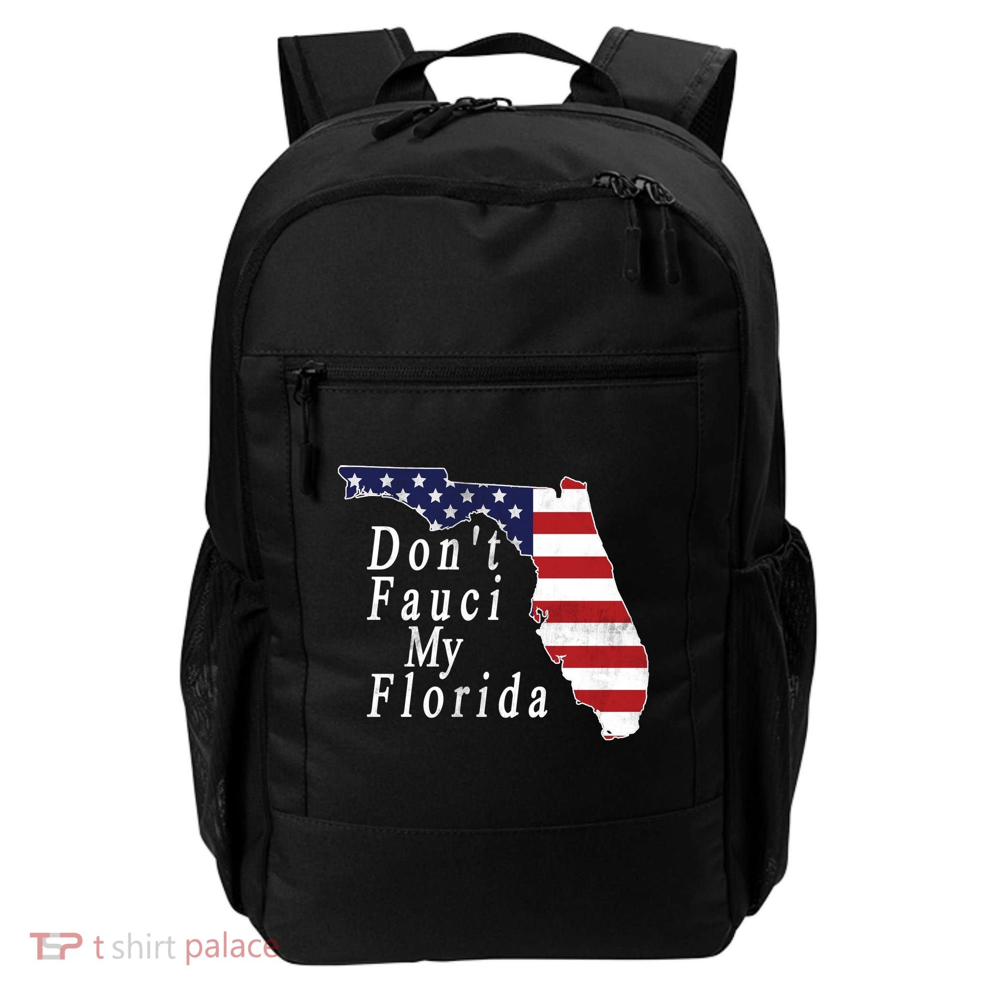 Don't Fauci My Florida Backpack
