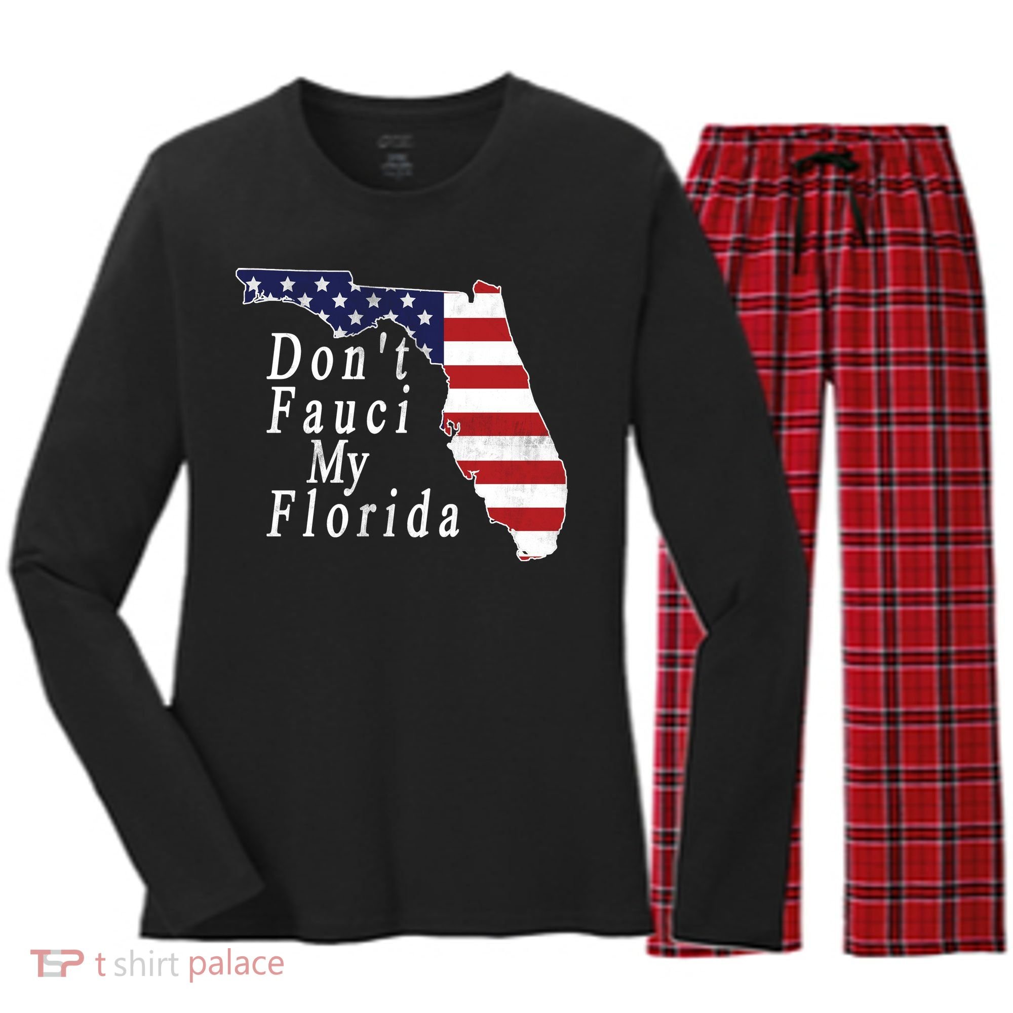 Don't Fauci My Florida Women's Long Sleeve Flannel Pajama Set 