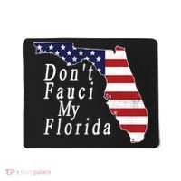 Don't Fauci My Florida Mousepad thumb 0