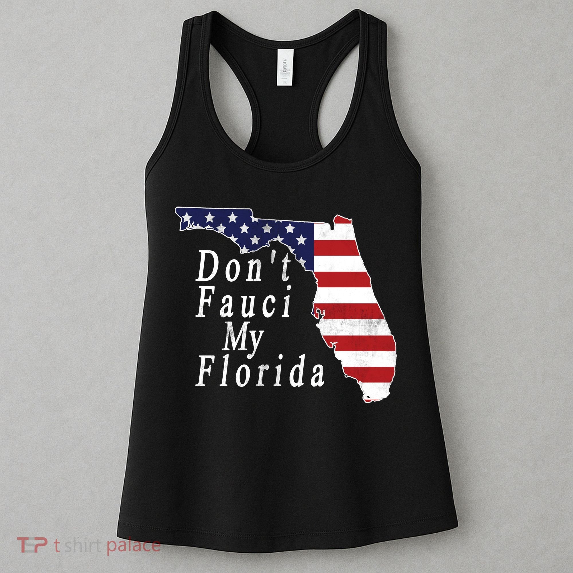 Don't Fauci My Florida Women's Tank Top
