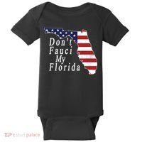 Don't Fauci My Florida Baby Bodysuit thumb 0