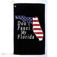 Don't Fauci My Florida Golf Towel thumb 0