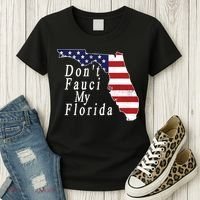 Don't Fauci My Florida Women's T-Shirt thumb 3