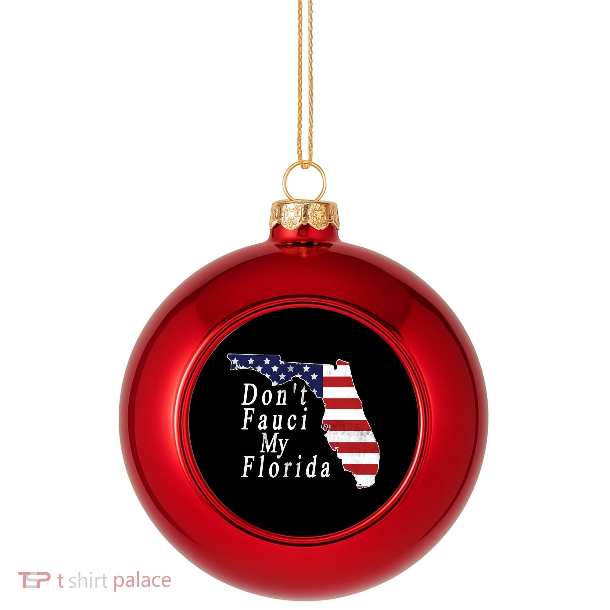 Don't Fauci My Florida Plastic Christmas Ball Ornament