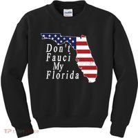 Don't Fauci My Florida Kids Sweatshirt thumb 0