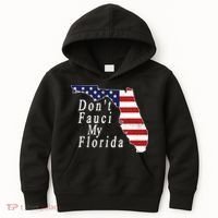 Don't Fauci My Florida Kids Hoodie thumb 0