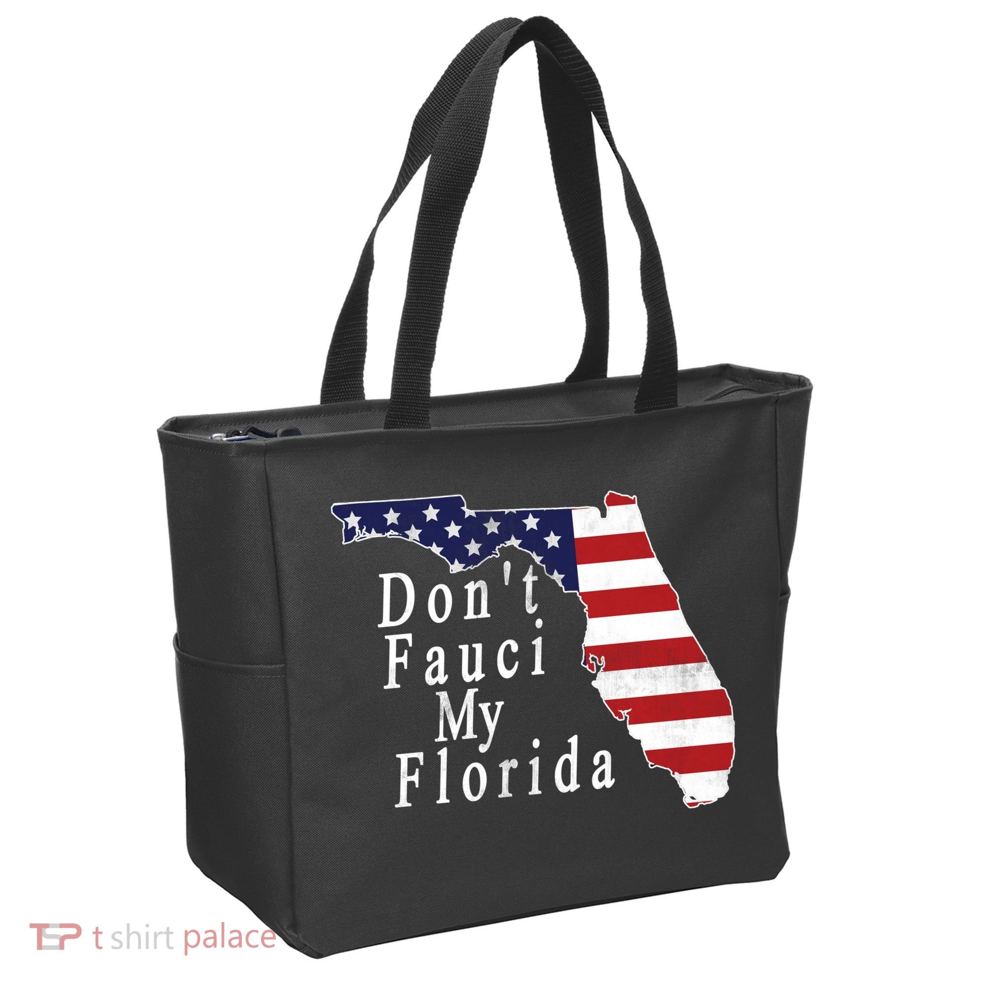 Don't Fauci My Florida Tote Bag