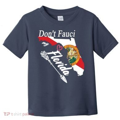 Don't Fauci My Florida Flag Vintage Toddler T-Shirt
