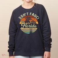 Don't Fauci My Florida Retro Palm Trees Women's Sweatshirt thumb 0