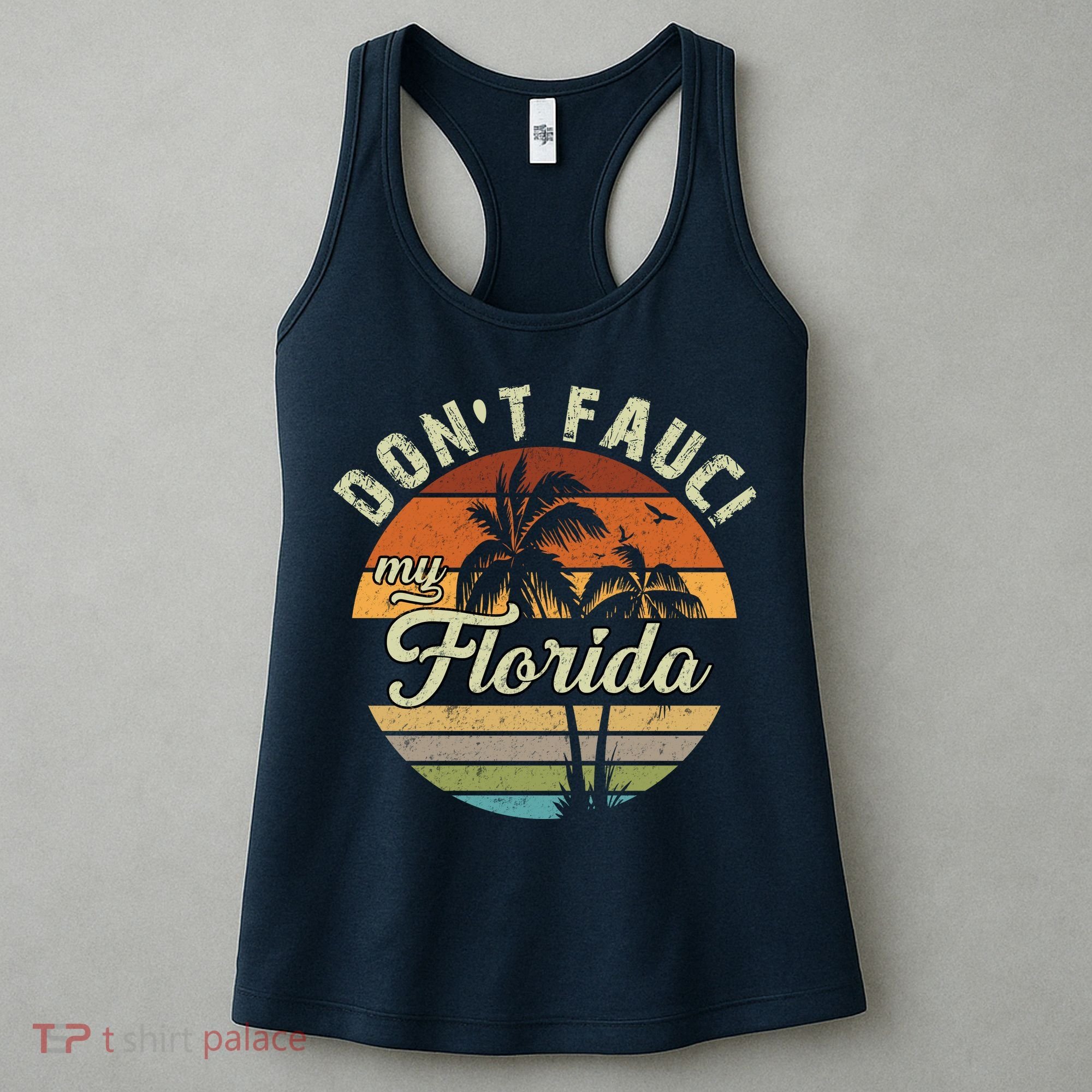 Don't Fauci My Florida Retro Palm Trees Women's Tank Top