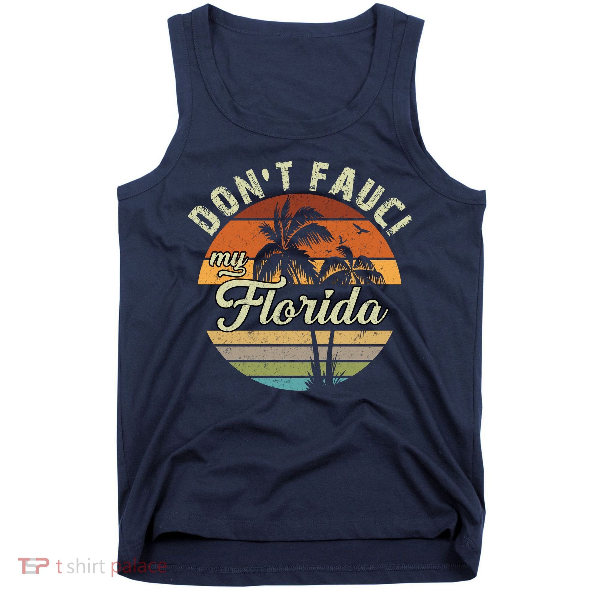 Don't Fauci My Florida Retro Palm Trees Tank Top