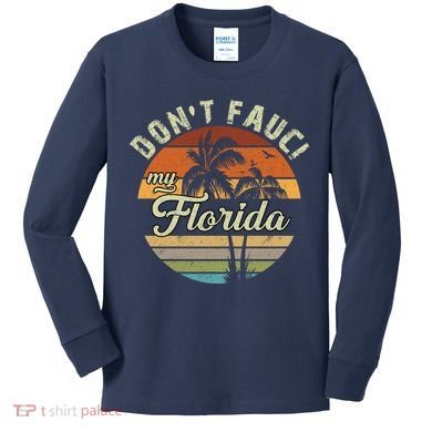 Don't Fauci My Florida Retro Palm Trees Kids Long Sleeve Shirt