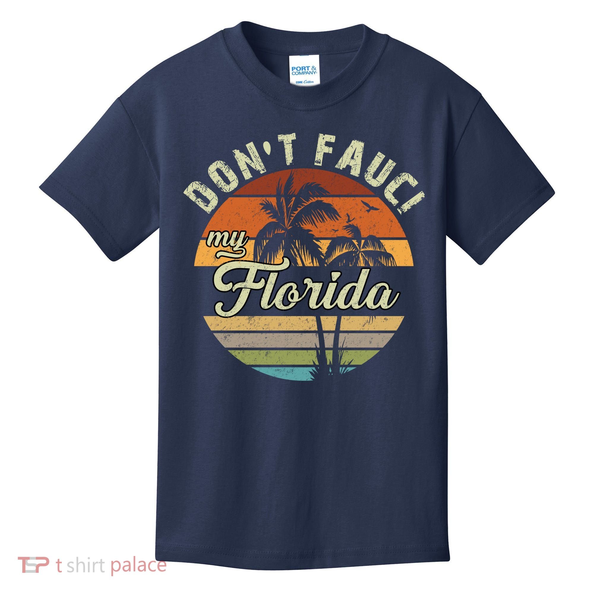 Don't Fauci My Florida Retro Palm Trees Kids T-Shirt