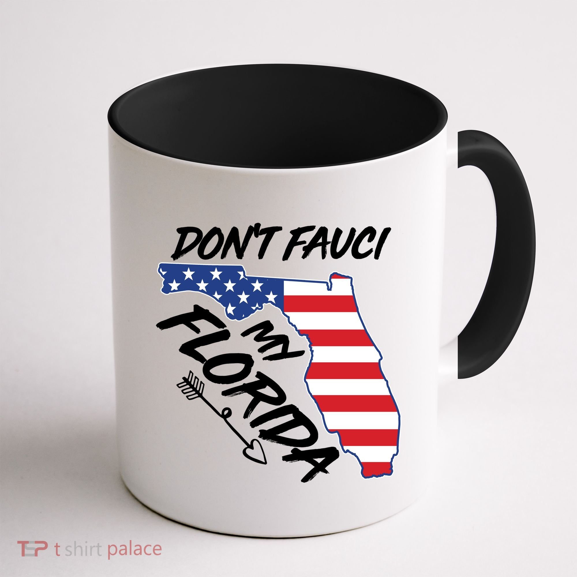 Don't Fauci My Florida USA American Flag State Coffee Mug