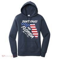 Don't Fauci My Florida USA American Flag State Women's Hoodie thumb 0