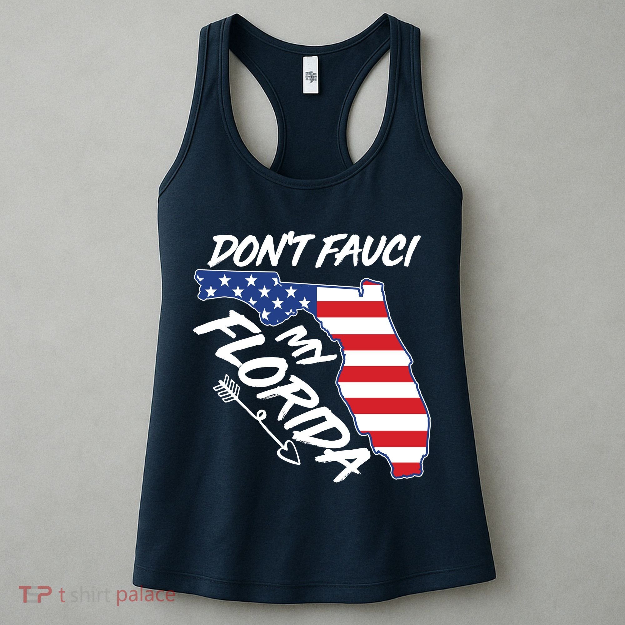 Don't Fauci My Florida USA American Flag State Women's Tank Top