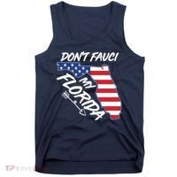 Don't Fauci My Florida USA American Flag State Tank Top thumb 0