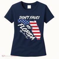 Don't Fauci My Florida USA American Flag State Women's T-Shirt thumb 0
