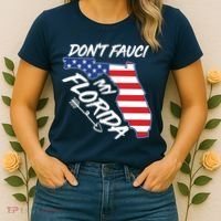 Don't Fauci My Florida USA American Flag State Women's T-Shirt thumb 2