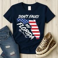 Don't Fauci My Florida USA American Flag State Women's T-Shirt thumb 3