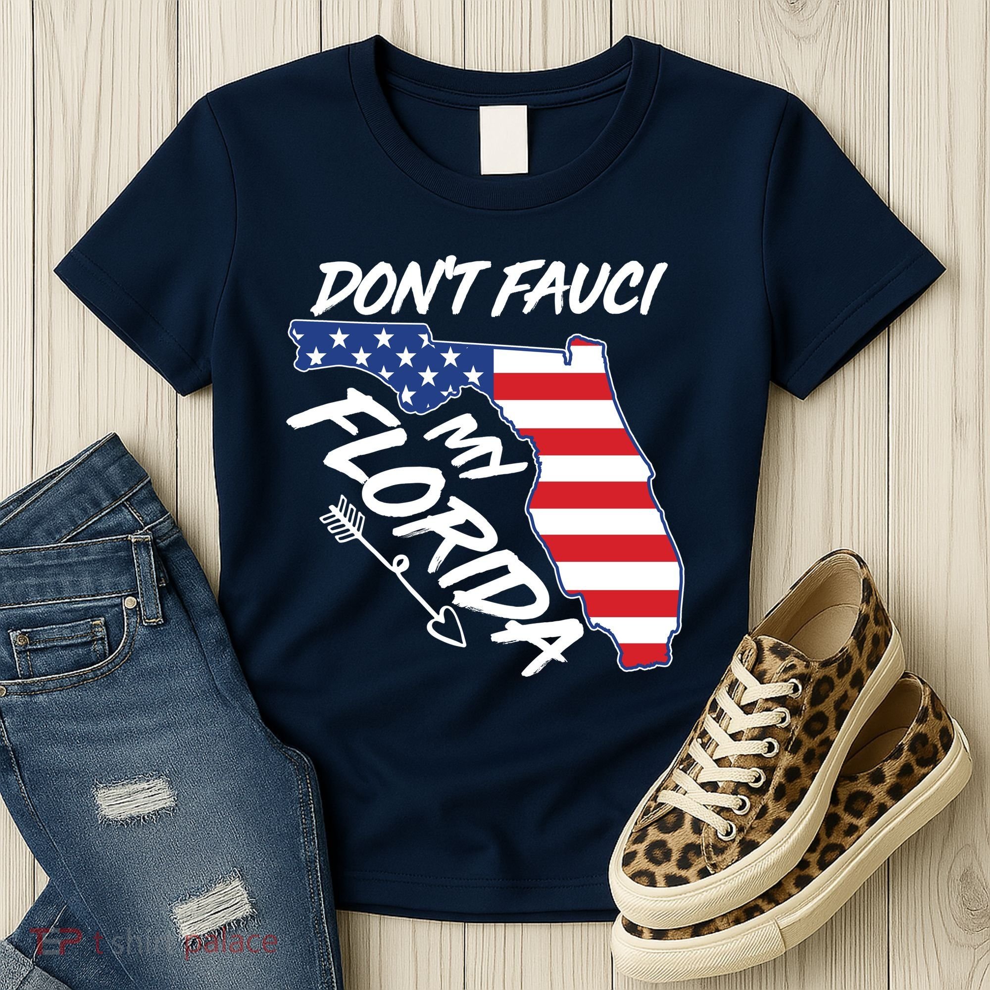 Don't Fauci My Florida USA American Flag State Women's T-Shirt
