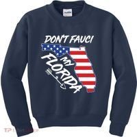 Don't Fauci My Florida USA American Flag State Kids Sweatshirt thumb 0