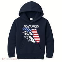 Don't Fauci My Florida USA American Flag State Kids Hoodie thumb 0