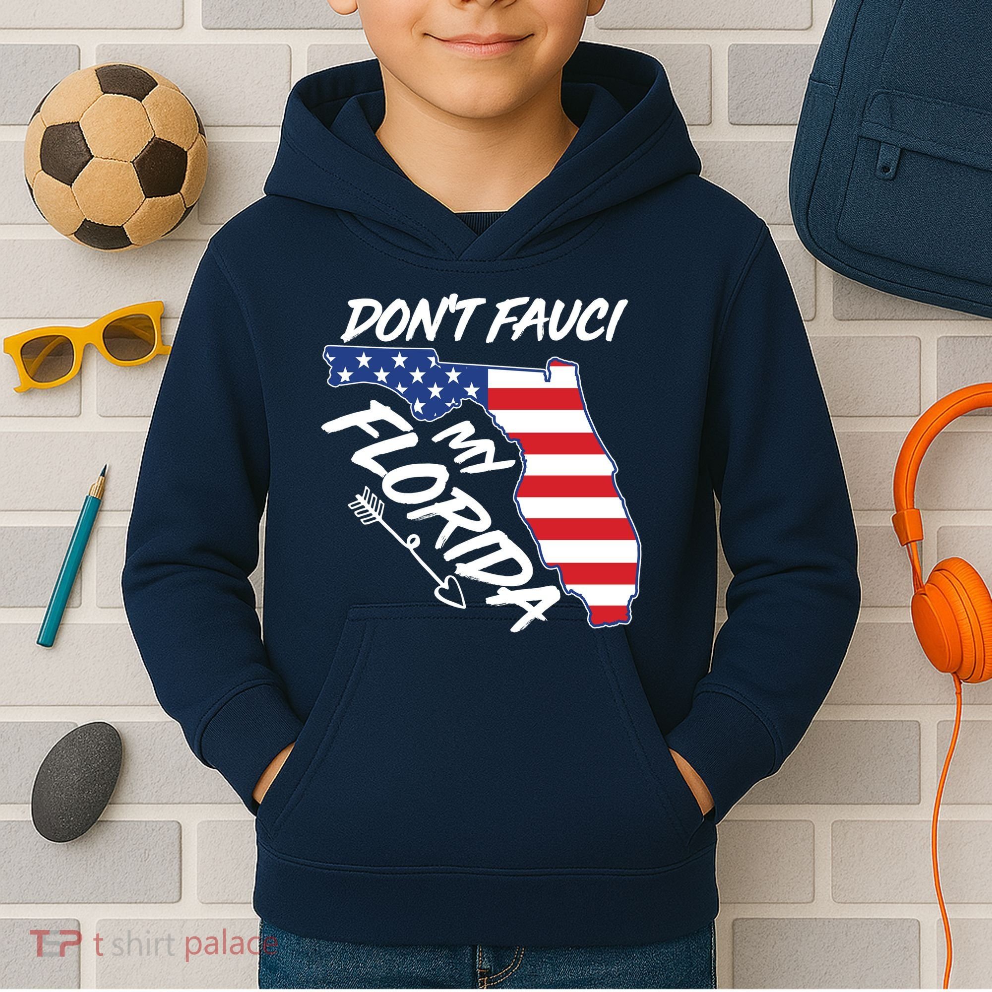 Don't Fauci My Florida USA American Flag State Kids Hoodie