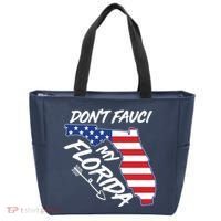 Don't Fauci My Florida USA American Flag State Tote Bag thumb 0