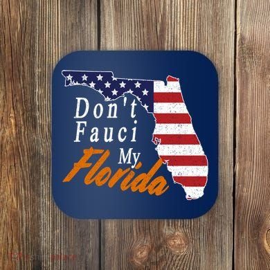 Don't Fauci My Florida Vintage Coaster