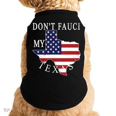 Don't Fauci My Texas Doggie Tank