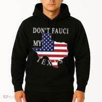 Don't Fauci My Texas Hoodie thumb 2