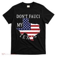 Don't Fauci My Texas T-Shirt thumb 0