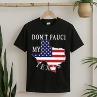 Don't Fauci My Texas T-Shirt thumb 2