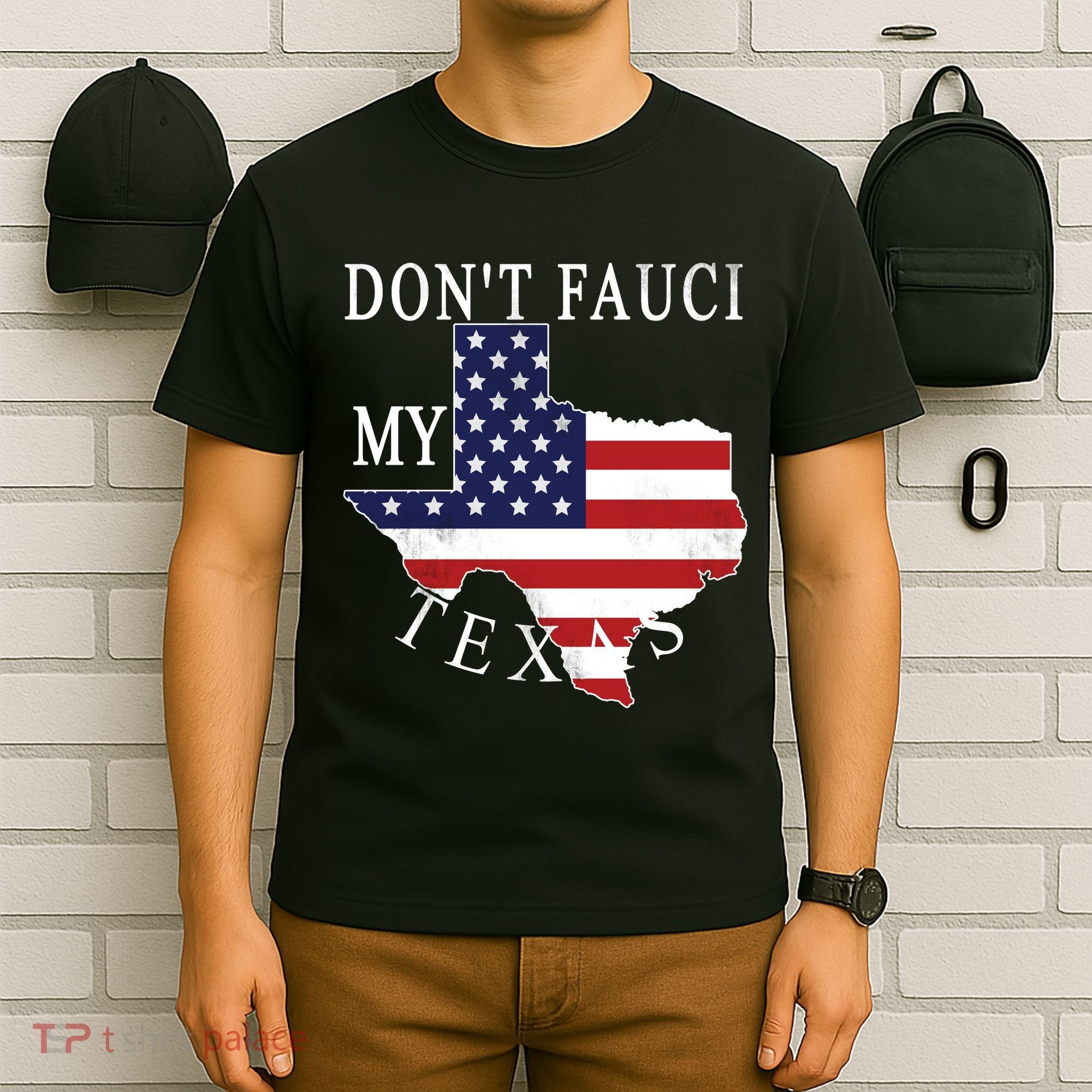 Don't Fauci My Texas T-Shirt