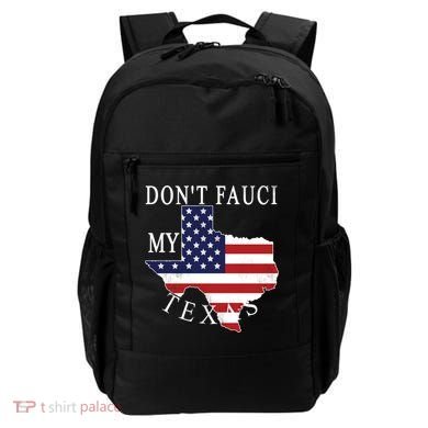 Don't Fauci My Texas Backpack